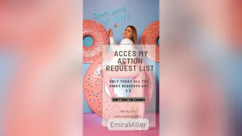 EmiraMiller — Request an action , babe !