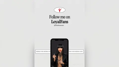 MedinaAvani — loyal