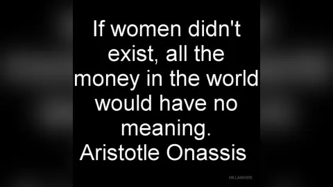 Inspirational quote by Aristotle Onassis about the value of women on a dark minimalist background.