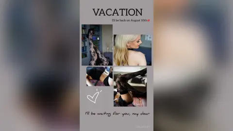 LeaLamours — I'll be back on August 10th💋
